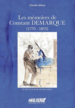 publier-un-livre.com_1056-les-memoires-de-constant-demarque-1770-1853
