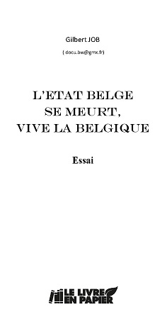 publier-un-livre.com_1111-l-etat-belge-se-meurt-vive-la-belgique