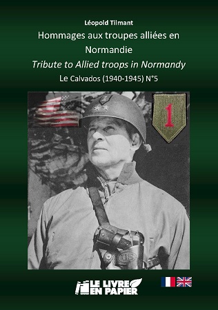 publier-un-livre.com_1646-hommages-aux-troupes-alliees-en-normandie-tribute-to-allied-troops-in-normandy-le-calvados-1940-1945-n-5