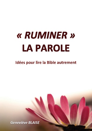 publier-un-livre.com_1681-ruminer-la-parole-idees-pour-lire-la-bible-autrement