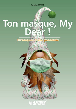 publier-un-livre.com_1907-ton-masque-my-dear