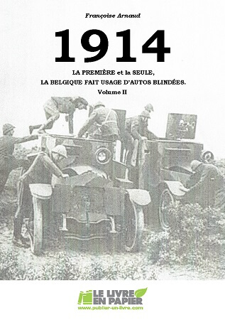publier-un-livre.com_230-1914-la-premiere-et-la-seule-la-belgique-fait-usage-d-autos-blindees