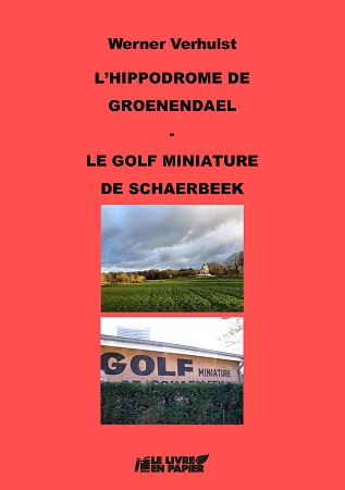 publier-un-livre.com_2731-l-hippodrome-de-groenendael-le-golf-miniature-de-schaerbeek