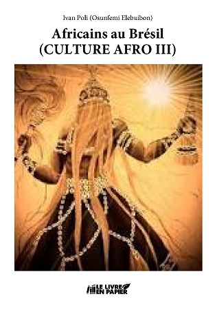 publier-un-livre.com_3162-africains-au-bresil-culture-afro-iii