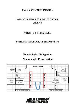publier-un-livre.com_3483-quand-etincelle-rencontre-akene-volume-1-etincelle-suite-numerologique-et-evolutive