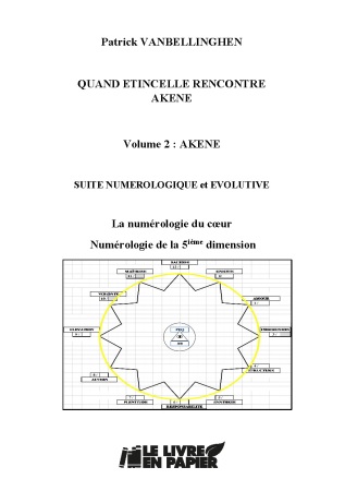 publier-un-livre.com_3575-quand-etincelle-rencontre-akene-volume-2-akene-suite-numerologique-et-evolutive