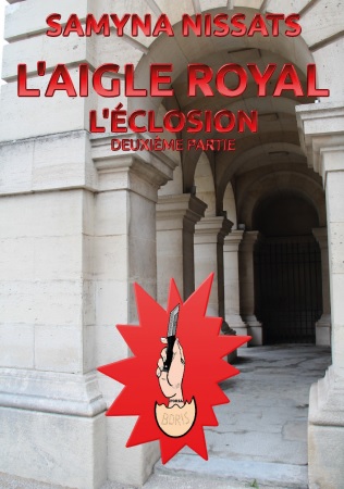 publier-un-livre.com_3582-l-aigle-royal-l-eclosion-deuxieme-partie