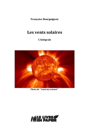 publier-un-livre.com_3605-les-vents-solaires-l-integrale