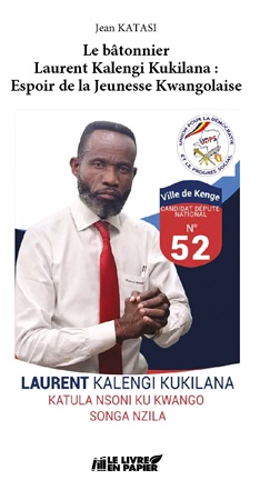 publier-un-livre.com_3744-le-batonnier-laurent-kalengi-kukilana-espoir-de-la-jeunesse-kwangolaise
