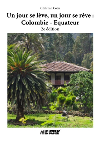 publier-un-livre.com_3745-un-jour-se-leve-un-jour-se-reve-colombie-equateur-2-edition