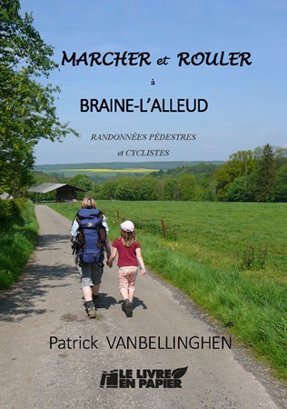 publier-un-livre.com_3761-marcher-et-rouler-a-braine-l-alleud-randonnees-pedestres-et-cyclistes