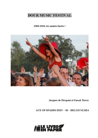 publier-un-livre.com_3824-dour-festival-2000-2010-les-annees-fastes