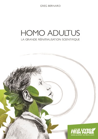 publier-un-livre.com_3841-homo-adultus-la-grande-reinitialisation-scientifique