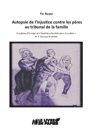 publier-un-livre.com_4099-autopsie-de-l-injustice-contre-les-peres-au-tribunal-de-la-famille