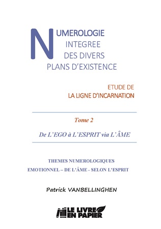 publier-un-livre.com_4141-numerologie-integree-des-divers-plans-d-existence-tome-2-de-l-ego-a-l-esprit-via-l-ame