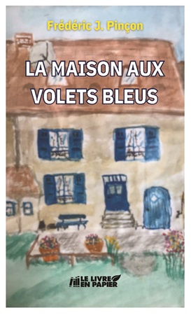 publier-un-livre.com_4175-la-maison-aux-volets-bleus