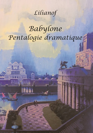 publier-un-livre.com_4233-babylone-pentalogie-dramatique