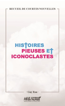 publier-un-livre.com_4256-histoires-pieuses-et-iconoclastes