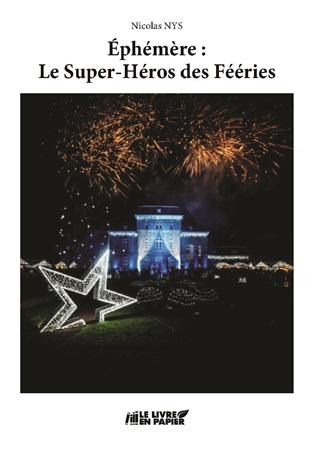 publier-un-livre.com_4292-ephemere-le-super-heros-des-feeries