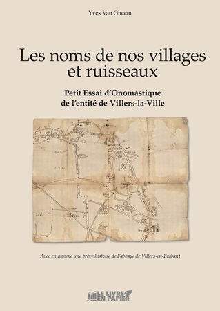 publier-un-livre.com_4302-les-noms-de-nos-villages-et-ruisseaux-petit-essai-d-onomastique-de-l-entite-de-villers-la-ville