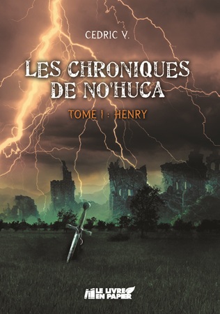 publier-un-livre.com_4392-les-chronique-de-no-huca-tome-1-henry