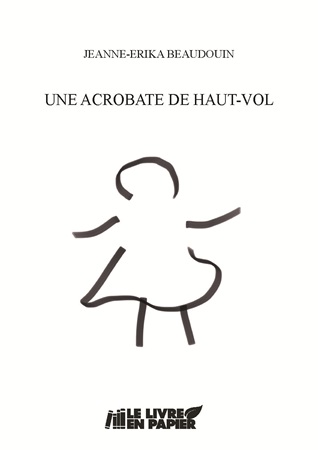 publier-un-livre.com_4424-une-acrobate-de-haut-vol