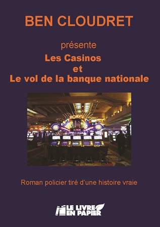 publier-un-livre.com_4446-les-casinos-et-le-vol-de-la-banque-nationale