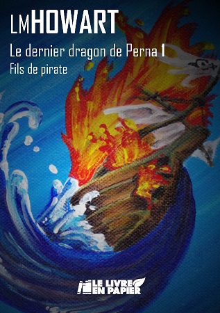 publier-un-livre.com_472-le-dernier-dragon-de-perna-tome-1-fils-de-pirate