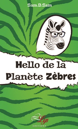 publier-un-livre.com_545-hello-de-la-planete-zebres