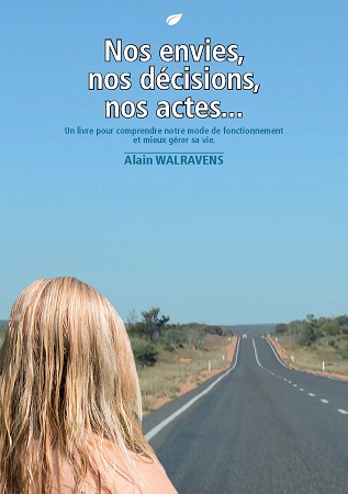 publier-un-livre.com_585-nos-envies-nos-decisions-nos-actes