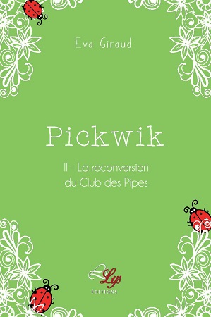 publier-un-livre.com_649-pickwik-tome-2-la-reconversion-du-club-des-pipes